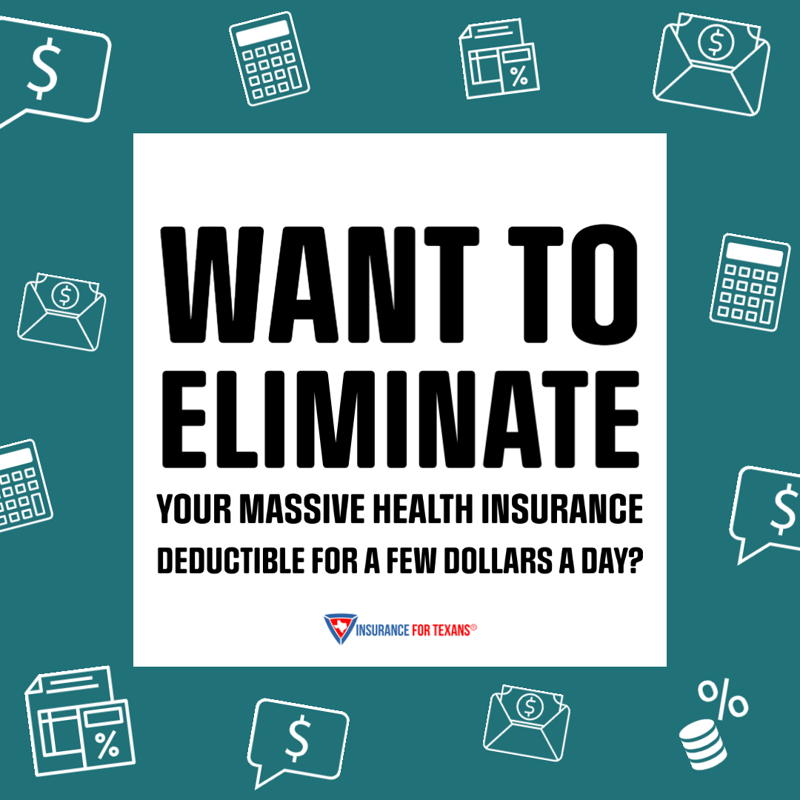 Want to eliminate your health deductible for a few dollars a day?